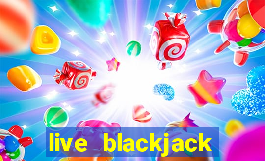 live blackjack casino sites