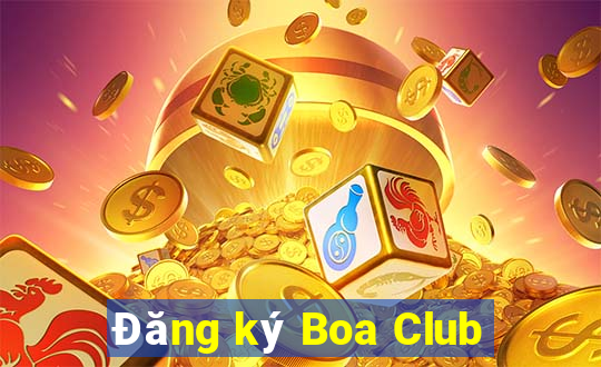 Đăng ký Boa Club