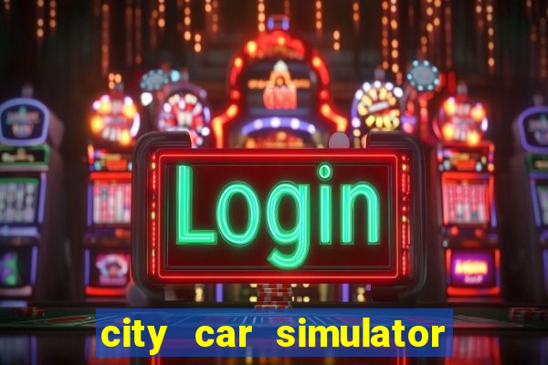 city car simulator 2022 games