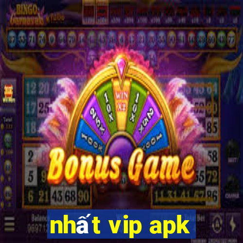 nhat vip apk