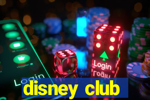 disney club