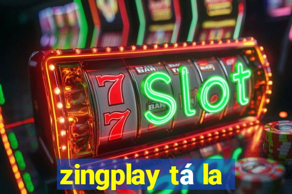 zingplay tá la