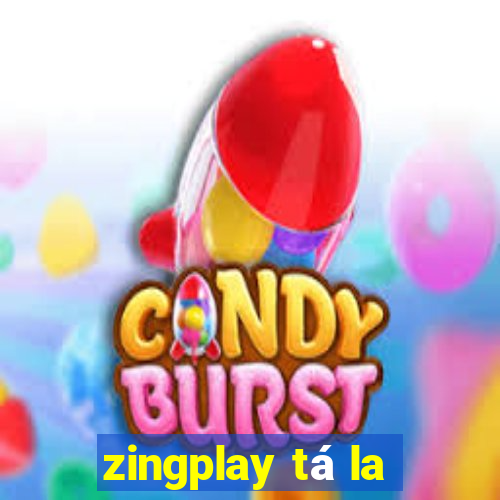 zingplay tá la