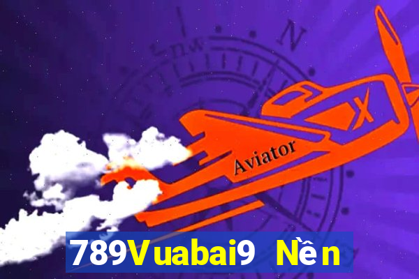 789Vuabai9 Nền tảng tải về MG