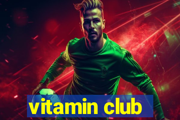 vitamin club