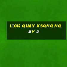 Lịch quay XSQNG ngày 2