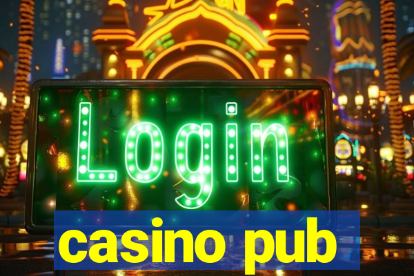 casino pub