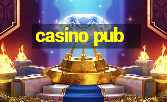 casino pub