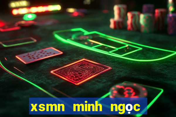 xsmn minh ngọc trực tiếp hôm nay