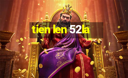 tien len 52la