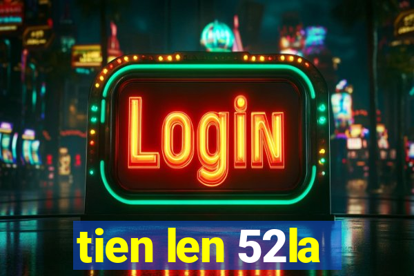 tien len 52la