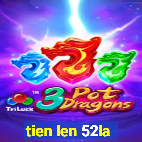 tien len 52la