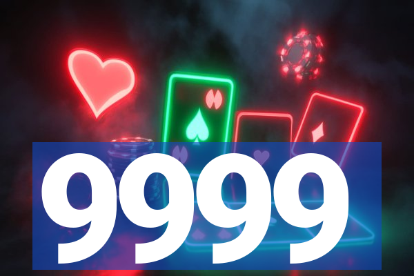 9999