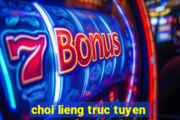 choi lieng truc tuyen