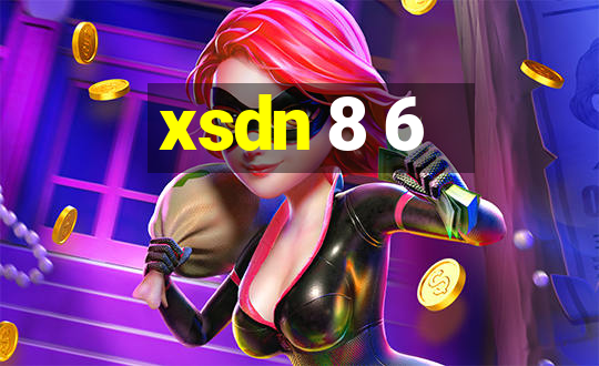 xsdn 8 6