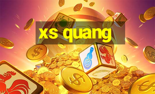 xs quang