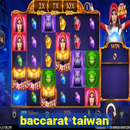 baccarat taiwan