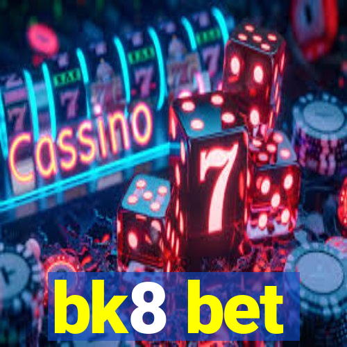 bk8 bet