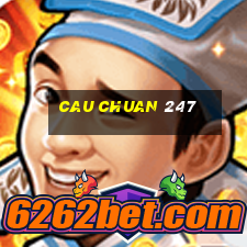 cau chuan 247