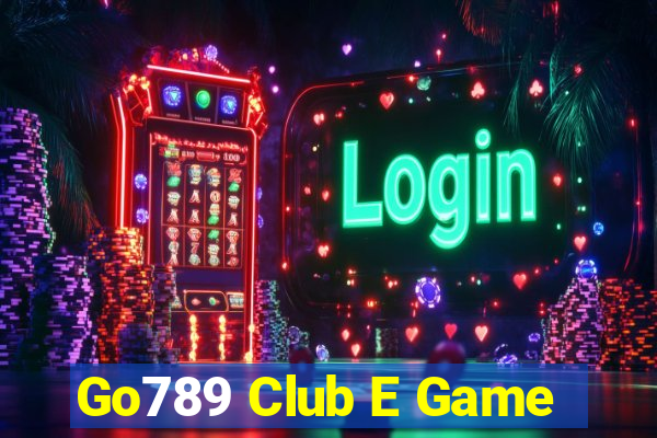 Go789 Club E Game