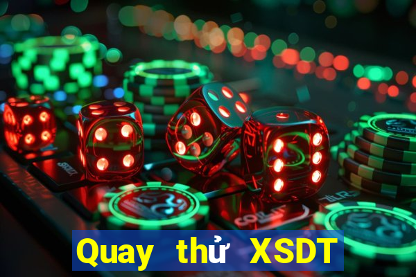 Quay thử XSDT ngày 20