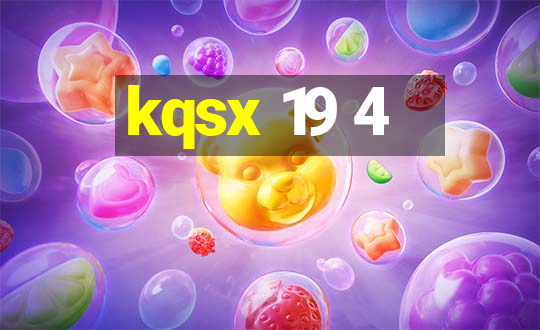 kqsx 19 4