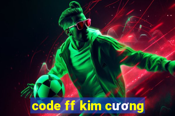 code ff kim cương