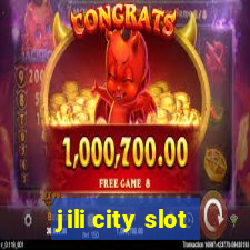 jili city slot