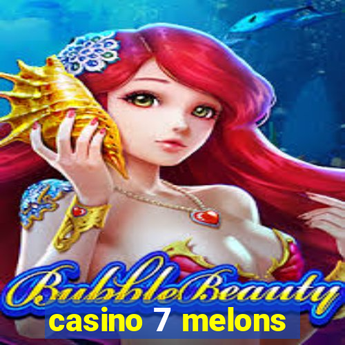 casino 7 melons