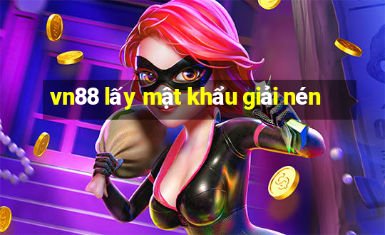 vn88 lấy mật khẩu giải nén