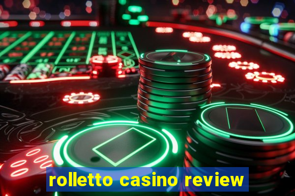 rolletto casino review