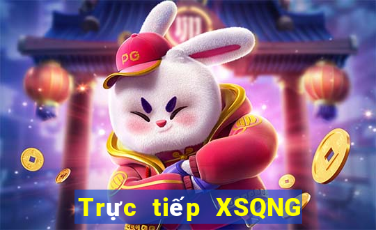 Trực tiếp XSQNG ngày 4