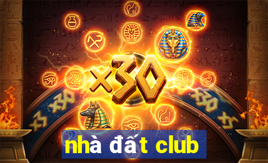 nhà đất club