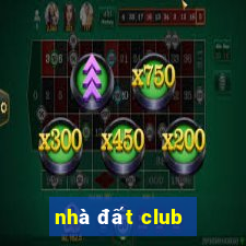 nhà đất club