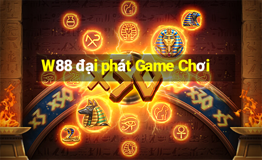 W88 đại phát Game Chơi