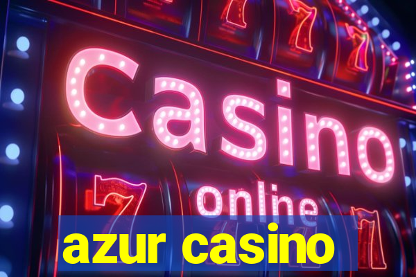 azur casino