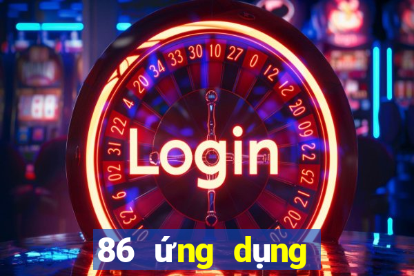 86 ứng dụng xổ số