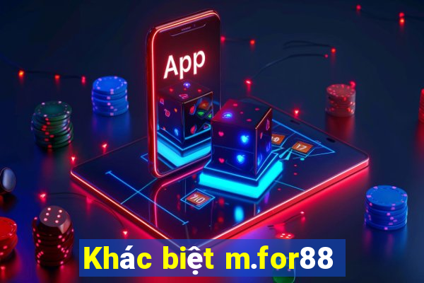 Khác biệt m.for88