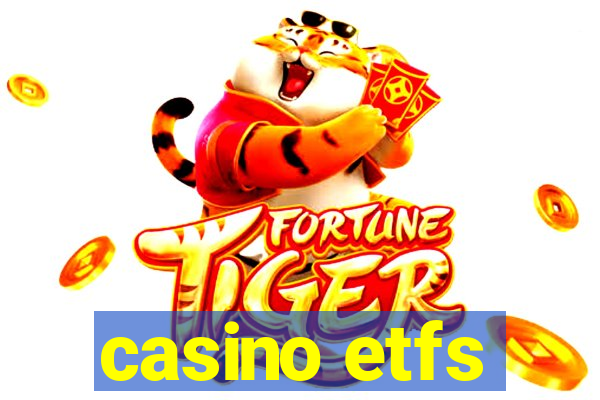 casino etfs