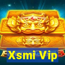 Xsmi Vip