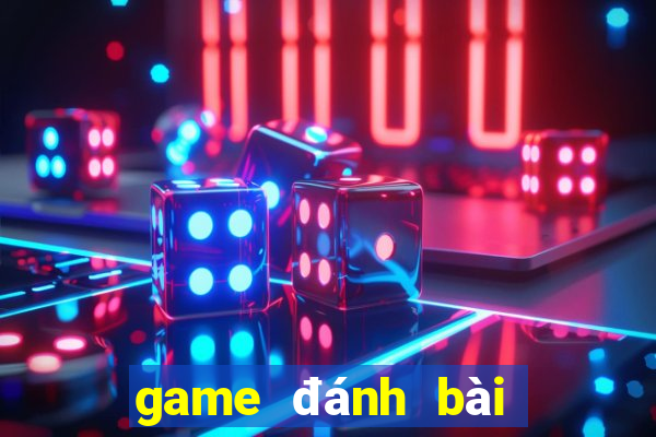 game đánh bài tiến lên nhất nhì ba