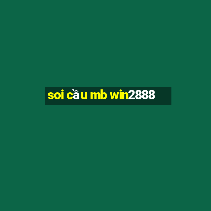 soi cầu mb win2888