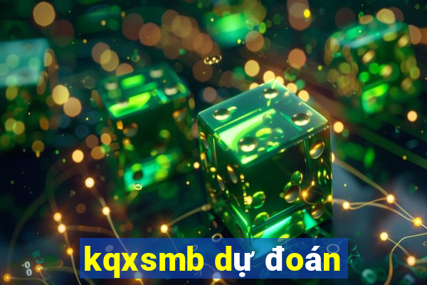 kqxsmb dự đoán