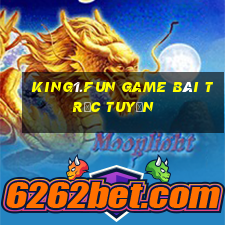 King1.Fun Game Bài Trực Tuyến