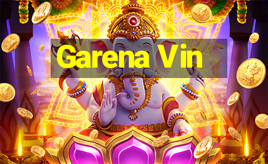 Garena Vin