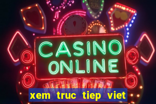 xem truc tiep viet nam vs indonesia hom nay