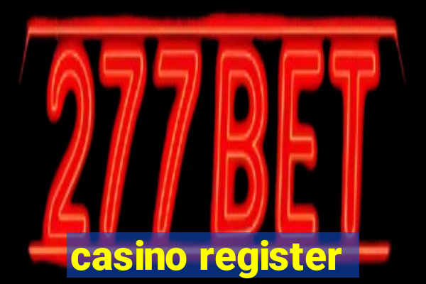 casino register