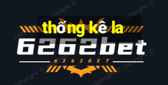 thống kê la