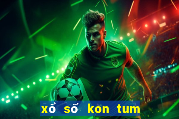 xổ số kon tum 28 tháng 1