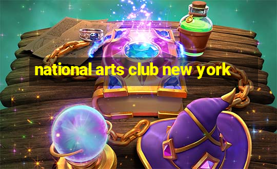 national arts club new york